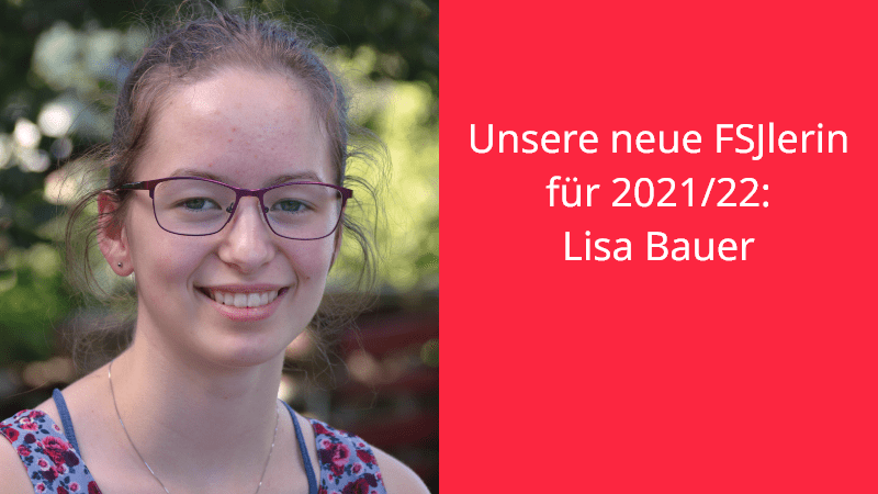 Unsere neue FSJlerin: Lisa Bauer